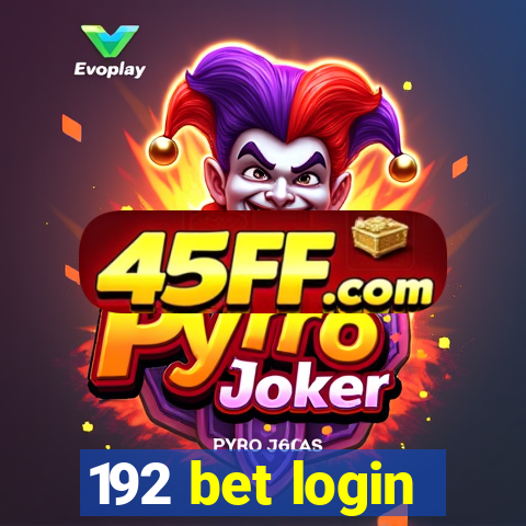 192 bet login